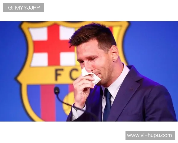 前巴萨高管:梅西含泪宣布离队让我痛心,他依然是世界最佳 前巴萨高管:梅西含泪宣布离队让我痛心,他依然是世界最佳